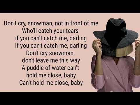 SNOWMAN (lyrics) SIA
