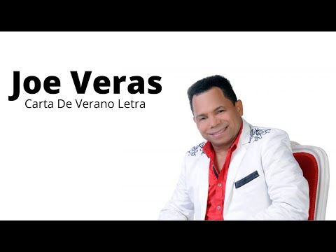 Joe Veras - Carta De Verano Letra