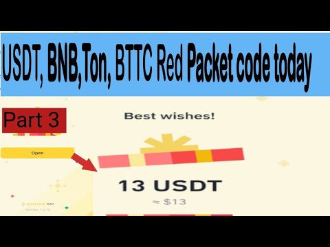 Binance Red Packet code today|| 2000 BTTC ,USDT, BTC, Ton , BNB Red Packet code today|| 17 March