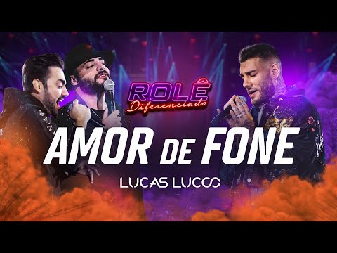 Lucas Lucco e Guilherme & Benuto - Amor de fone