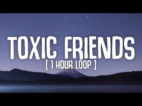 [1 HOUR LOOP] BoyWithUke - Toxic Friends (Intro loop) | Lyrics Video