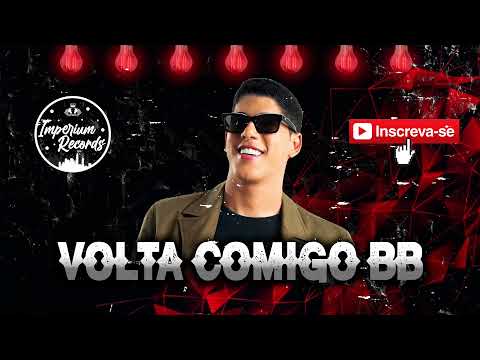 VOLTA COMIGO BB - Zé Vaqueiro - IMPERIUM RECORDS (AUDIO OFICIAL)