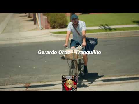 Gerardo Ortiz - Tranquilito