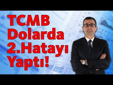 TCMB Dolarda 2.Hatayı Yaptı!