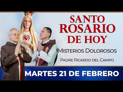 Santo Rosario de Hoy | Martes 21 de Febrero - Misterios Dolorosos #rosario