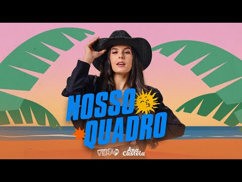 AgroPlay Verão - Nosso Quadro ‪@anacastelaoficial‬