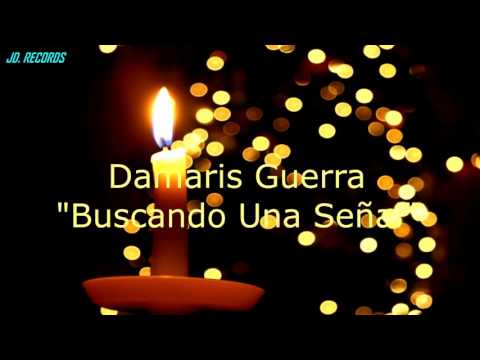 Buscando Una Señal - Damaris Guerra (KARAOKE_Dual)