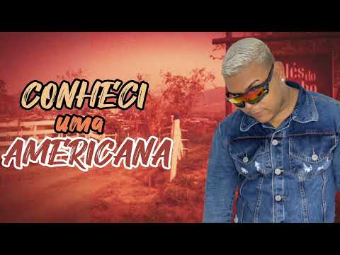 CONHECI UMA AMERICANA - BONDE DO GATO PRETO - COVER GRANDÃO VAQUEIRO