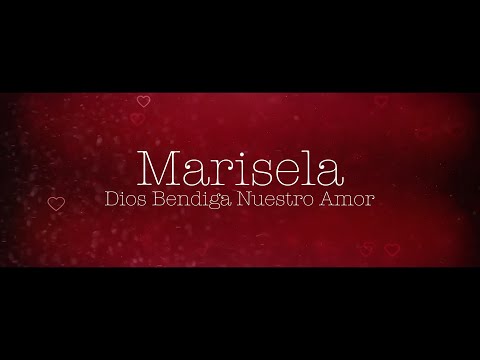 Marisela - Dios Bendiga Nuestro Amor (Video Lyric)